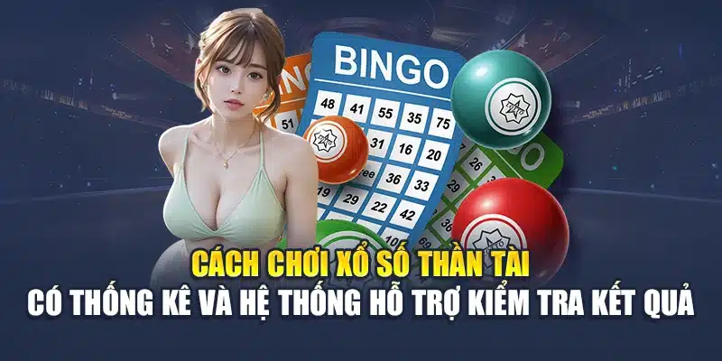 Cách Chơi Xổ Số Thần Tài Tại M88 Đơn Giản Và Hiệu Quả 2 Cách chơi xổ số thần tài có thống kê và hệ thống hỗ trợ kiểm tra kết quả