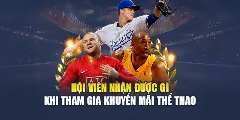 Khuyến Mãi Thể Thao M88 – Cược Càng Nhiều, Thưởng Càng Lớn 2 Hội viên nhận được gì khi tham gia khuyến mãi thể thao